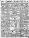 Cambridge Independent Press Saturday 22 November 1856 Page 1