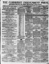 Cambridge Independent Press Saturday 17 October 1857 Page 1