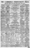 Cambridge Independent Press Saturday 10 September 1859 Page 1