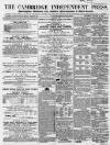 Cambridge Independent Press Saturday 12 January 1861 Page 1