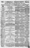 Cambridge Independent Press Saturday 02 February 1861 Page 1