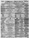 Cambridge Independent Press Saturday 16 March 1861 Page 1