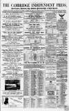 Cambridge Independent Press Saturday 03 December 1864 Page 1
