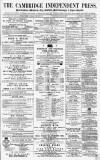 Cambridge Independent Press Saturday 01 December 1866 Page 1