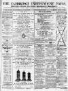 Cambridge Independent Press Saturday 11 January 1868 Page 1