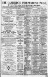 Cambridge Independent Press Saturday 25 January 1868 Page 1
