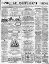 Cambridge Independent Press Saturday 29 May 1869 Page 1