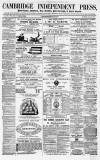 Cambridge Independent Press Saturday 24 July 1869 Page 1