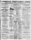 Cambridge Independent Press Saturday 29 October 1870 Page 1