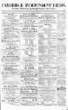 Cambridge Independent Press Saturday 22 February 1873 Page 1