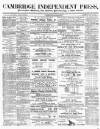 Cambridge Independent Press Saturday 26 July 1873 Page 1
