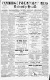 Cambridge Independent Press Saturday 14 April 1883 Page 1