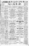 Cambridge Independent Press Saturday 24 January 1885 Page 1