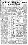 Cambridge Independent Press Saturday 28 March 1885 Page 1