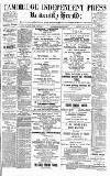 Cambridge Independent Press Saturday 15 May 1886 Page 1