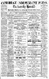 Cambridge Independent Press Saturday 05 June 1886 Page 1
