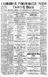 Cambridge Independent Press Saturday 18 December 1886 Page 1