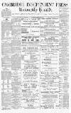 Cambridge Independent Press Friday 07 September 1888 Page 1