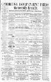 Cambridge Independent Press Saturday 01 February 1890 Page 1