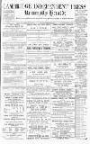 Cambridge Independent Press Saturday 22 February 1890 Page 1