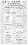 Cambridge Independent Press Friday 22 January 1892 Page 1