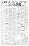 Cambridge Independent Press Friday 16 February 1894 Page 1