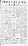 Cambridge Independent Press Friday 11 January 1895 Page 1