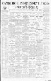 Cambridge Independent Press Friday 25 January 1895 Page 1