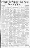 Cambridge Independent Press Friday 31 May 1895 Page 1
