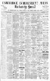 Cambridge Independent Press Friday 15 December 1899 Page 1