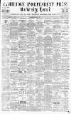 Cambridge Independent Press Friday 18 May 1900 Page 1