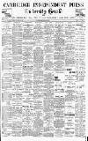 Cambridge Independent Press Friday 14 February 1902 Page 1