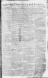 Cambridge Chronicle and Journal Saturday 11 January 1783 Page 1