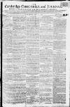 Cambridge Chronicle and Journal Saturday 21 April 1798 Page 1