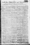 Cambridge Chronicle and Journal Saturday 16 May 1801 Page 1