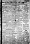 Cambridge Chronicle and Journal Saturday 20 March 1802 Page 1