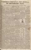 Cambridge Chronicle and Journal Friday 20 June 1823 Page 1