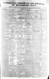 Cambridge Chronicle and Journal Friday 22 July 1836 Page 1