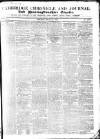 Cambridge Chronicle and Journal Friday 04 March 1831 Page 1