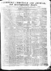 Cambridge Chronicle and Journal Friday 22 April 1831 Page 1
