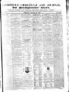 Cambridge Chronicle and Journal Friday 30 September 1831 Page 1