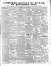 Cambridge Chronicle and Journal Friday 31 July 1835 Page 1