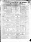 Cambridge Chronicle and Journal Friday 10 June 1836 Page 1