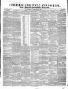 Cambridge Chronicle and Journal Saturday 24 February 1844 Page 1