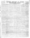 Cambridge Chronicle and Journal Saturday 13 March 1847 Page 1