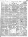Cambridge Chronicle and Journal Saturday 16 October 1847 Page 1