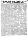 Cambridge Chronicle and Journal Saturday 13 October 1849 Page 1