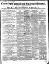 Cambridge Chronicle and Journal Saturday 18 January 1851 Page 1
