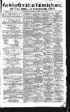 Cambridge Chronicle and Journal Saturday 11 February 1854 Page 1