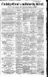 Cambridge Chronicle and Journal Saturday 28 April 1860 Page 1